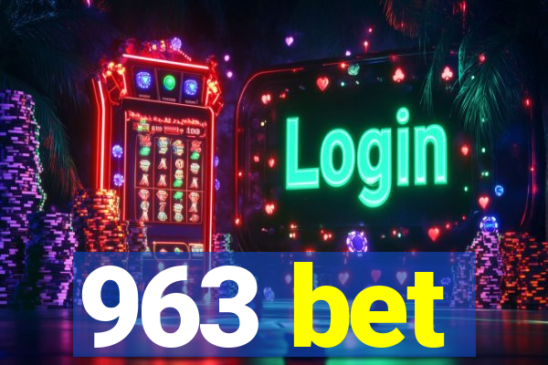 963 bet