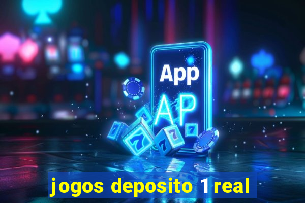 jogos deposito 1 real