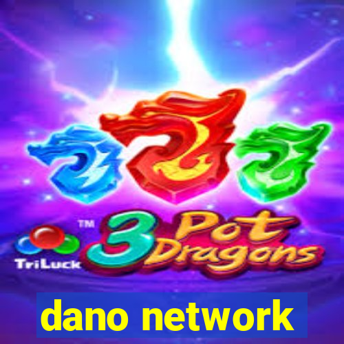 dano network