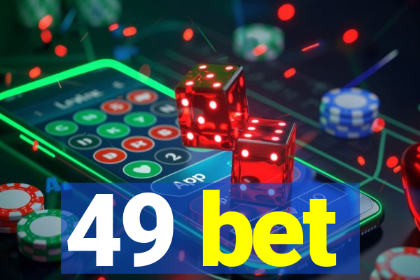 49 bet