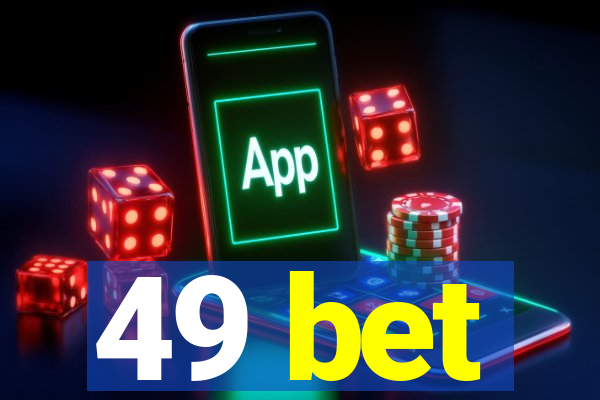 49 bet