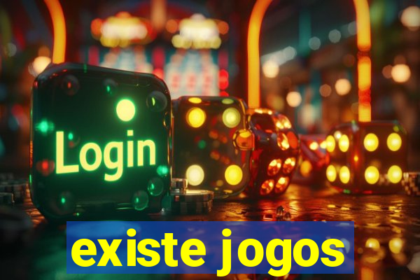 existe jogos