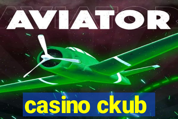 casino ckub