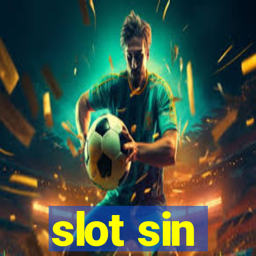 slot sin