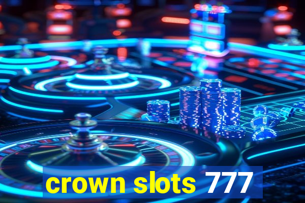 crown slots 777