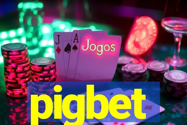 pigbet