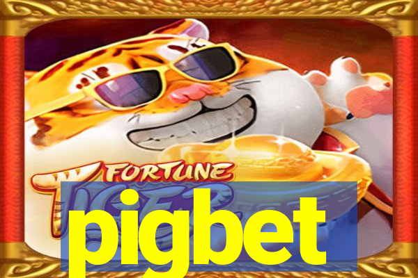 pigbet