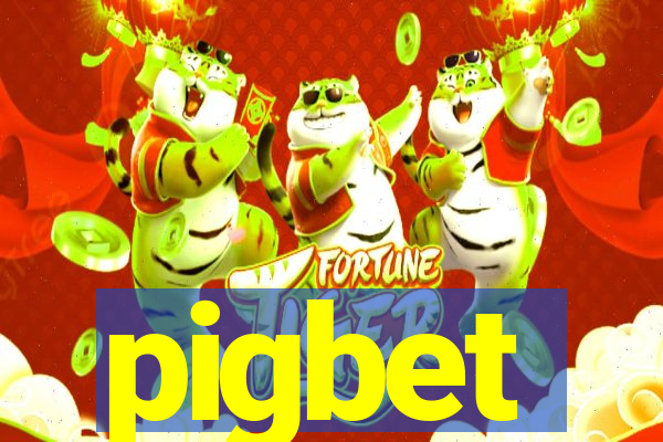 pigbet