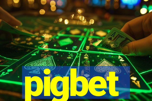 pigbet