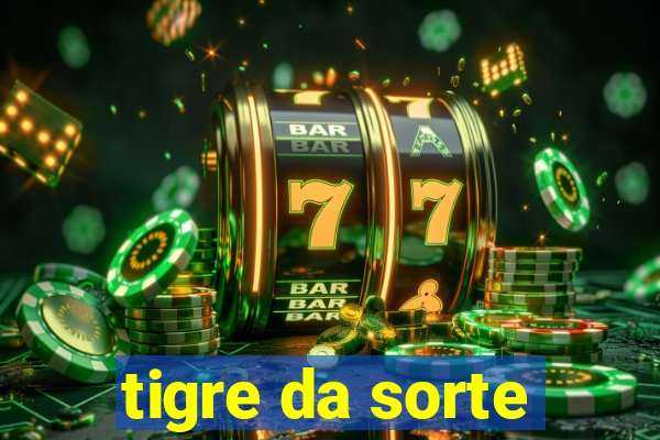 tigre da sorte