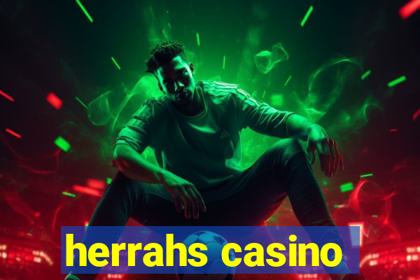 herrahs casino