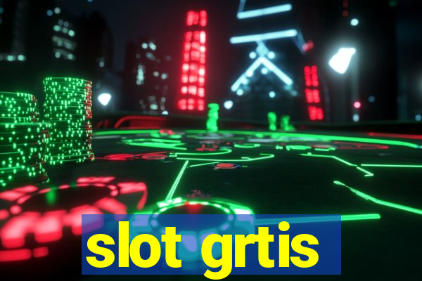 slot grtis