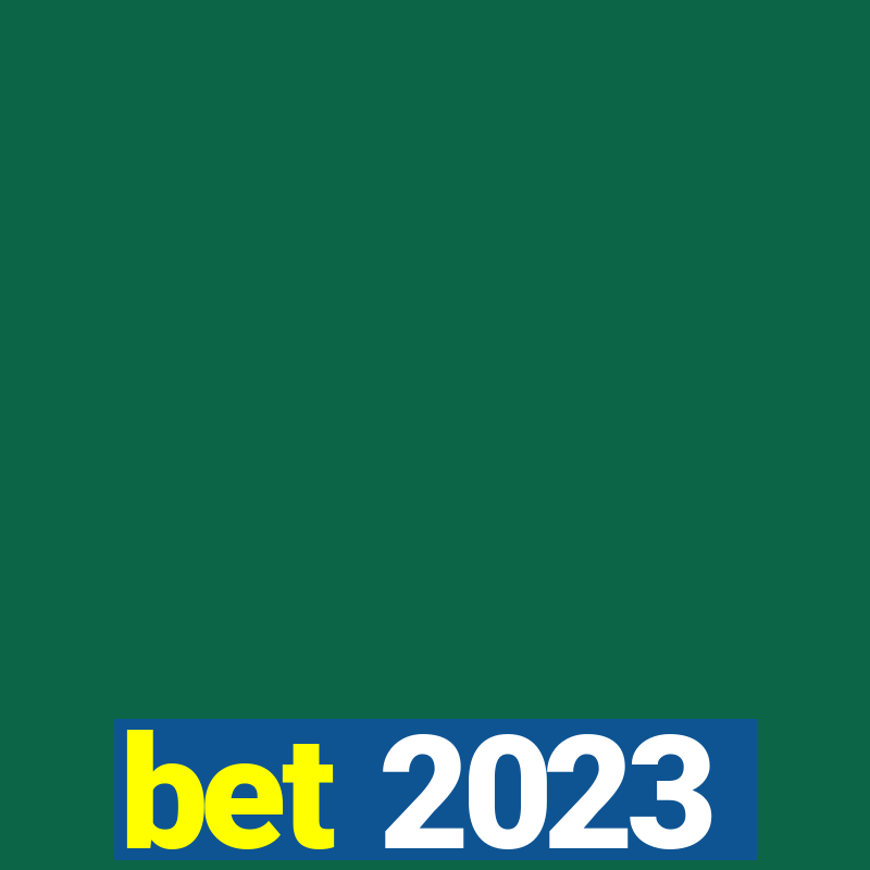 bet 2023