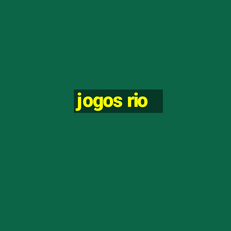 jogos rio