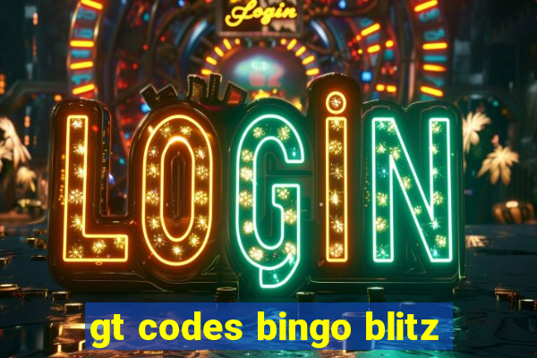 gt codes bingo blitz