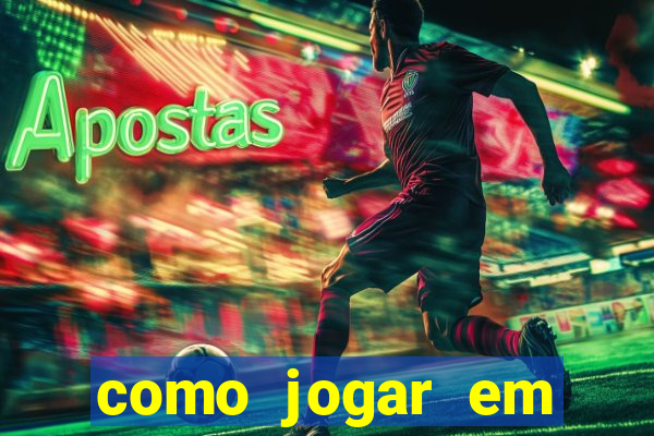 como jogar em sites de apostas