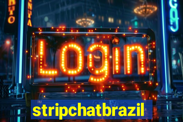 stripchatbrazil