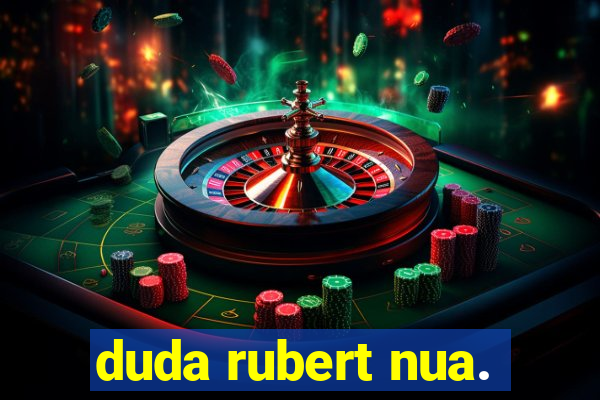 duda rubert nua.