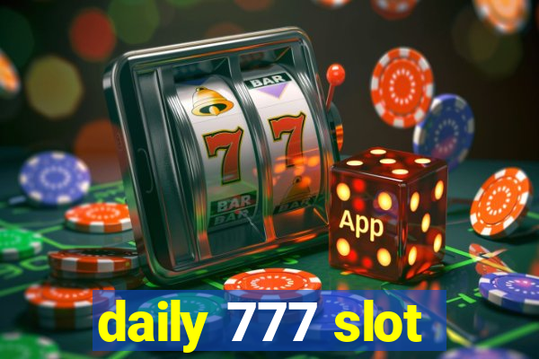 daily 777 slot