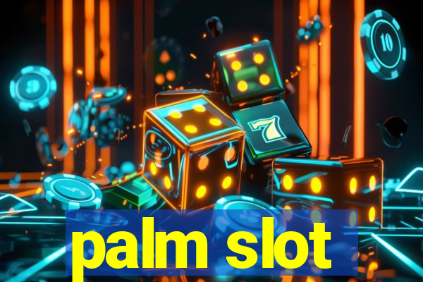 palm slot