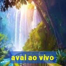 avai ao vivo