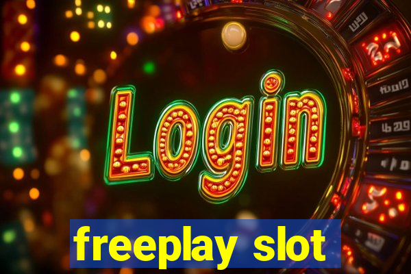 freeplay slot