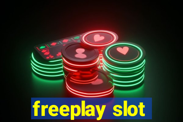 freeplay slot