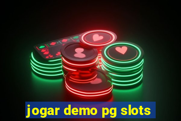 jogar demo pg slots