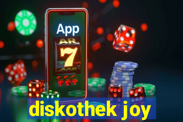 diskothek joy