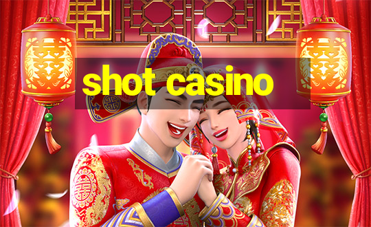 shot casino