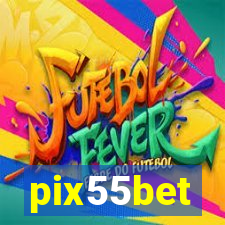 pix55bet