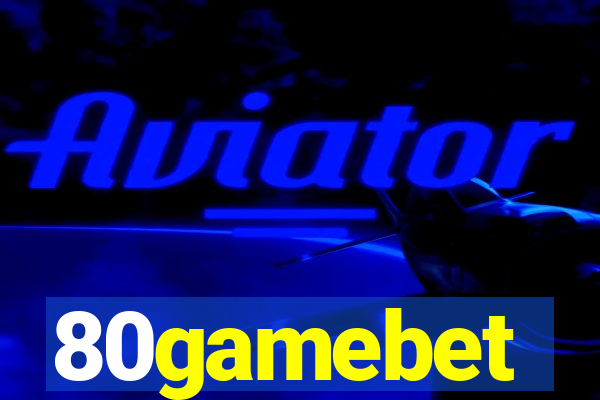 80gamebet