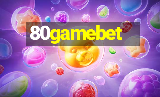 80gamebet