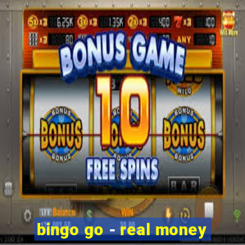 bingo go - real money