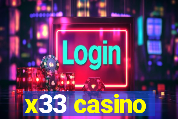 x33 casino