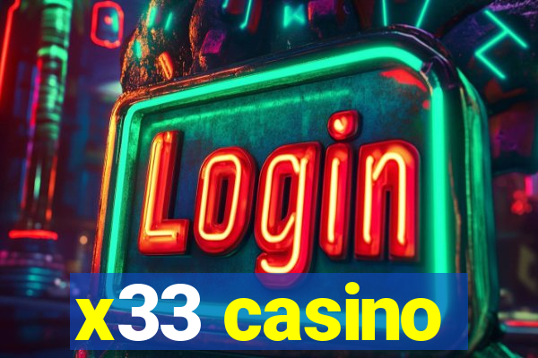 x33 casino