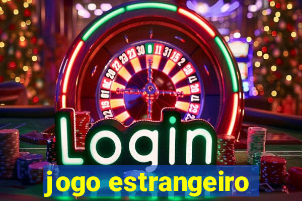 jogo estrangeiro