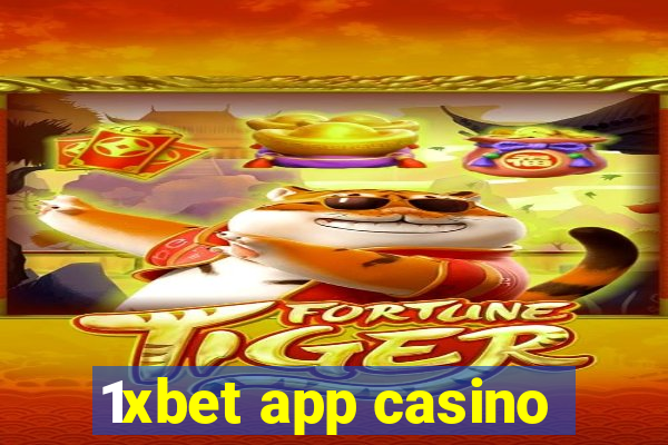 1xbet app casino