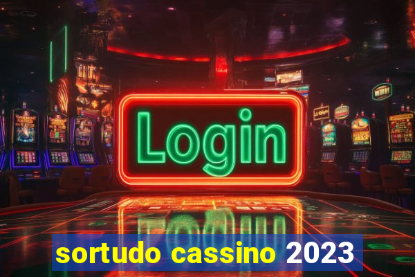 sortudo cassino 2023