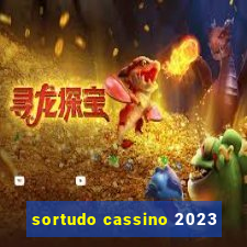 sortudo cassino 2023