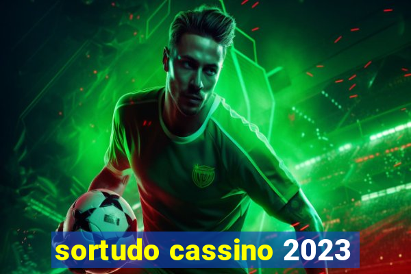 sortudo cassino 2023