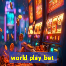 world play bet