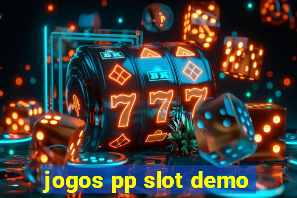 jogos pp slot demo