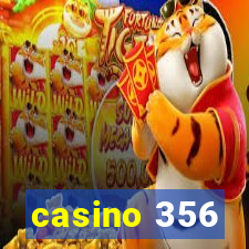 casino 356