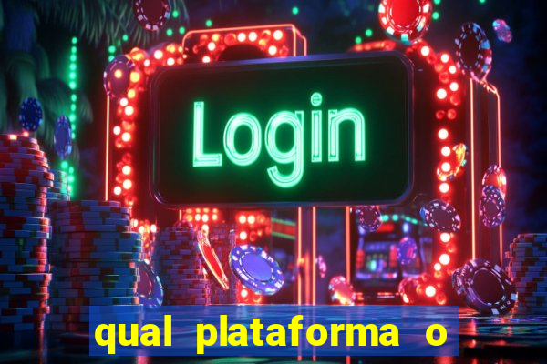 qual plataforma o buzeira joga