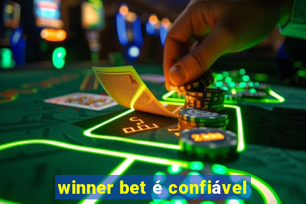 winner bet é confiável