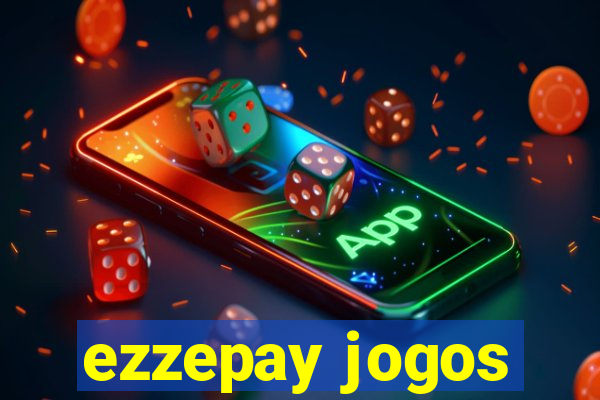 ezzepay jogos