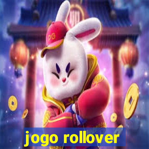 jogo rollover