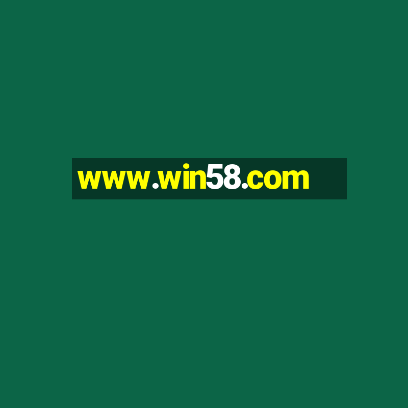 www.win58.com