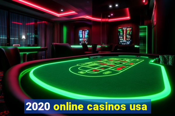 2020 online casinos usa